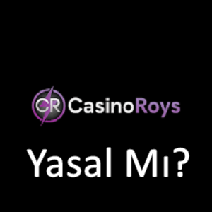Casinoroys Yasal Mı